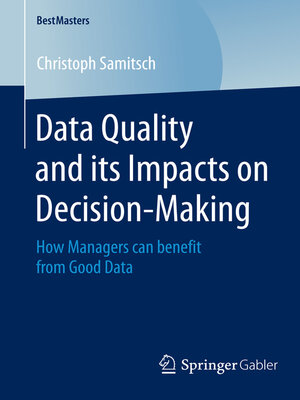 cover image of Data Quality and its Impacts on Decision-Making
